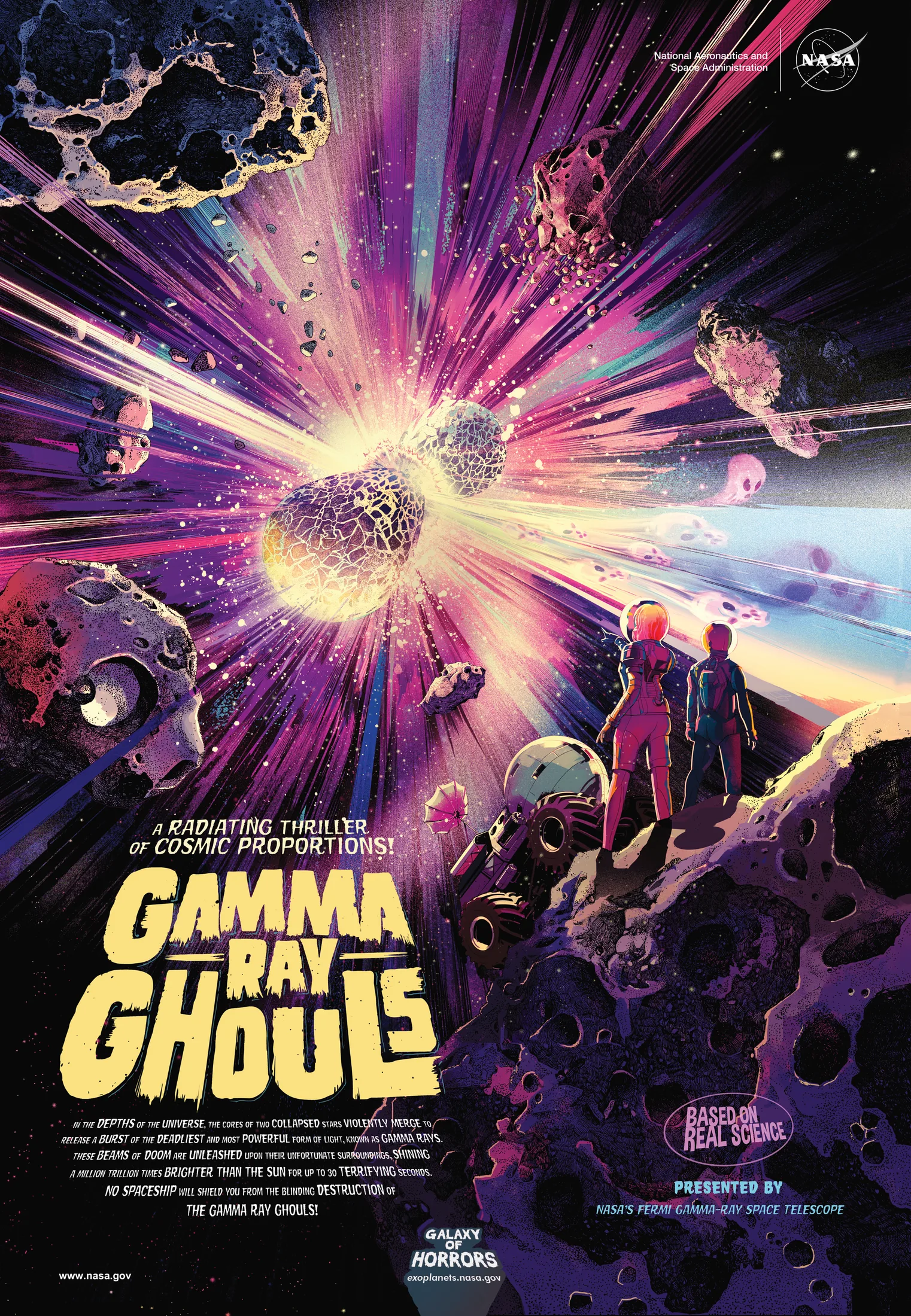 A radiating thriller of cosmic proportions! Gamma Ray Ghouls: "In the depths of the universe, the cores of two collapsed stars violently merge to release a burst of the deadliest and most powerful form of light, known as gamma rays. These b